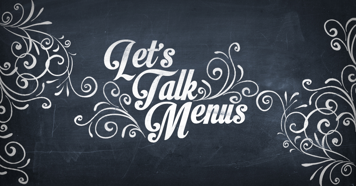 Let's Talk Menus