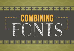 Combining Fonts - Graphic Design Tips